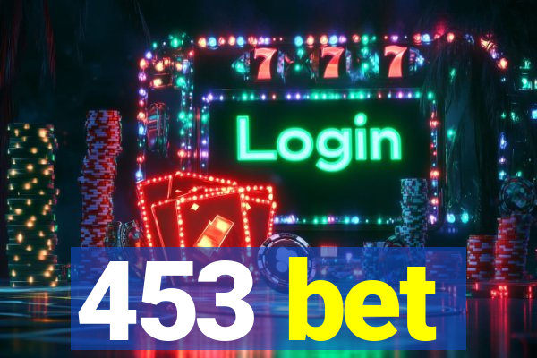 453 bet